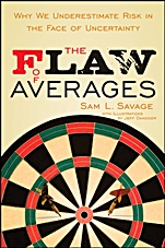 The Flaw of Averages: Why We Underestimate Risk in the Face of Uncertainty - ISBN 9780471381976
