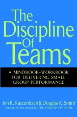 The Discipline of Teams: A Mindbook–Workbook for Delivering Small Group Performance - ISBN 9780471382546