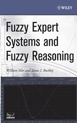Fuzzy Expert Systems and Fuzzy Reasoning - ISBN 9780471388593