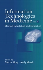 Information Technologies in Medicine, Volume I: Medical Simulation and Education - ISBN 9780471388630