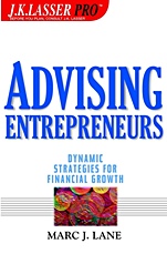 Advising Entrepreneurs: Dynamic Strategies for Financial Growth - ISBN 9780471389477