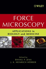 Force Microscopy: Applications in Biology and Medicine - ISBN 9780471396284
