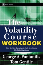 The Volatility Course: Workbook: Step–by–Step Exercises to Help You Master The Volatility Course - ISBN 9780471398172