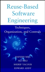 Reuse Based Software Engineering: Techniques, Organizations, and Measurement - ISBN 9780471398196