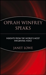 Oprah Winfrey Speaks: Insights from the Worlds Most Influential Voice - ISBN 9780471399940