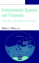 Environmental Systems and Processes: Principles, Modeling, and Design - ISBN 9780471405184