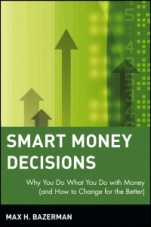 Smart Money Decisions: Why You Do What You Do with Money (and How to Change for the Better) - ISBN 9780471411260