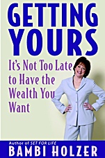 Getting Yours: Its Not Too Late to Have the Wealth You Want - ISBN 9780471411277