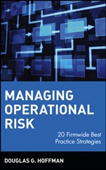 Managing Operational Risk: 20 Firmwide Best Practice Strategies - ISBN 9780471412687
