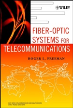Fiber–Optic Systems for Telecommunications - ISBN 9780471414773