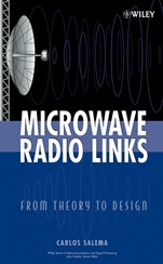 Microwave Radio Links: From Theory to Design - ISBN 9780471420262