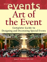 Art of the Event: Complete Guide to Designing and Decorating Special Events - ISBN 9780471426868