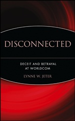 Disconnected: Deceit and Betrayal at WorldCom - ISBN 9780471429975
