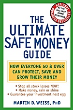 The Ultimate Safe Money Guide: How Everyone 50 and Over Can Protect, Save, and Grow Their Money - ISBN 9780471430476