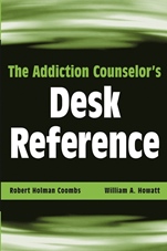 The Addiction Counselors Desk Reference - ISBN 9780471432456