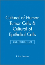 Cultural of Human Tumor Cells & Cultural of Epithelial Cells 2e (Set) - ISBN 9780471432586