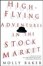High–Flying Adventures in the Stock Market - ISBN 9780471443056