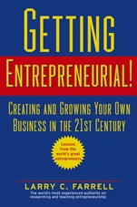 Getting Entrepreneurial!: Creating and Growing Your Own Business in the 21st Century - ISBN 9780471444145