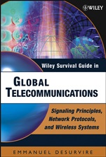 Wiley Survival Guide in Global Telecommunications: Signaling Principles, Protocols, and Wireless Systems - ISBN 9780471446088