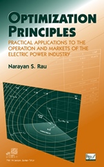 Optimization Principles: Practical Applications to the Operation and Markets of the Electric Power Industry - ISBN 9780471451303