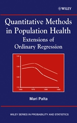 Quantitative Methods in Population Health: Extensions of Ordinary Regression - ISBN 9780471455059
