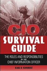 CIO Survival Guide: The Roles and Responsibilities of the Chief Information Officer - ISBN 9780471457930