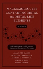 Macromolecules Containing Metal and Metal–Like Elements, Volume 1: A Half–Century of Metal– and Metalloid–Containing Polymers - ISBN 9780471458326