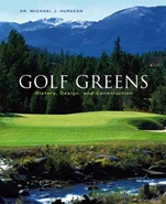 Golf Greens: History, Design, and Construction - ISBN 9780471459453