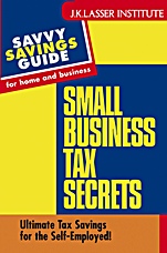 Small Business Tax Secrets: Ultimate Tax Savings for the Self–Employed! - ISBN 9780471460602