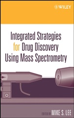Integrated Strategies for Drug Discovery Using Mass Spectrometry - ISBN 9780471461272