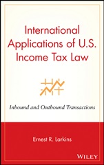 International Applications of U.S. Income Tax Law: Inbound and Outbound Transactions - ISBN 9780471464495