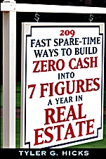 209 Fast Spare–Time Ways to Build Zero Cash into 7 Figures a Year in Real Estate - ISBN 9780471464990