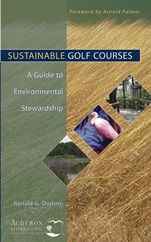Sustainable Golf Courses: A Guide to Environmental Stewardship - ISBN 9780471465478
