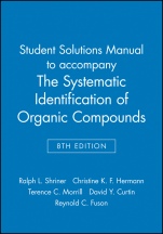 Student Solutions Manual to accompany The Systematic Identification of Organic Compounds, 8e - ISBN 9780471466901