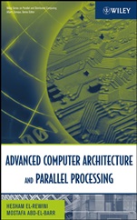 Advanced Computer Architecture and Parallel Processing - ISBN 9780471467403