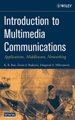 Introduction to Multimedia Communications: Applications, Middleware, Networking - ISBN 9780471467427