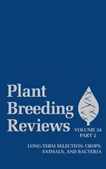 Plant Breeding Reviews, Volume 24, Part 2: Long–term Selection: Crops, Animals, and Bacteria - ISBN 9780471468929