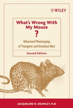 Whats Wrong With My Mouse?: Behavioral Phenotyping of Transgenic and Knockout Mice - ISBN 9780471471929