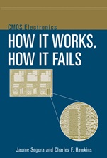 CMOS Electronics: How It Works, How It Fails - ISBN 9780471476696
