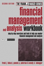 Financial Management and Analysis Workbook: Step–by–Step Exercises and Tests to Help You Master Financial Management and Analysis - ISBN 9780471477617