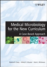 Medical Microbiology for the New Curriculum: A Case–Based Approach - ISBN 9780471479338