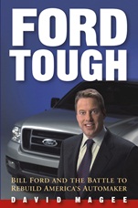 Ford Tough: Bill Ford and the Battle to Rebuild Americas Automaker - ISBN 9780471479666