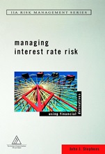 Managing Interest Rate Risk: Using Financial Derivatives - ISBN 9780471485490