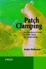 Patch Clamping: An Introductory Guide to Patch Clamp Electrophysiology - ISBN 9780471486855