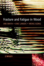 Fracture and Fatigue in Wood - ISBN 9780471487081