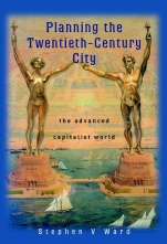 Planning the Twentieth–Century City: The Advanced Capitalist World - ISBN 9780471490982