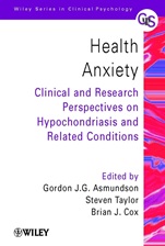 Health Anxiety: Clinical and Research Perspectives on Hypochondriasis and Related Conditions - ISBN 9780471491040