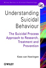 Understanding Suicidal Behaviour: The Suicidal Process Approach to Research, Treatment and Prevention - ISBN 9780471491668