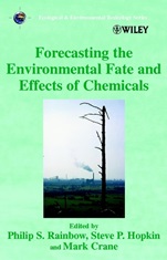 Forecasting the Environmental Fate and Effects of Chemicals - ISBN 9780471491798