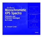 Handbook of Monochromatic XPS Spectra: Polymers and Polymers Damaged by X–Rays - ISBN 9780471492672